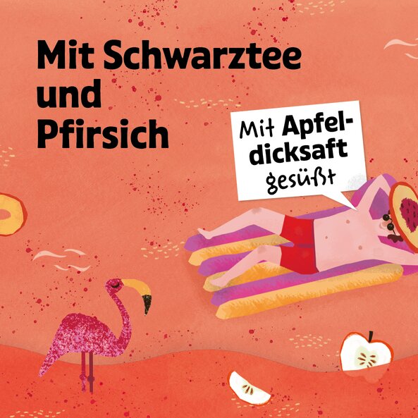 Text „Mit Schwarztee und Pfirsich“ sowie „Mit Apfeldicksaft gesüßt“, Illustration mit Flamingo, Apfel und Pfirsich | © SONNENTOR